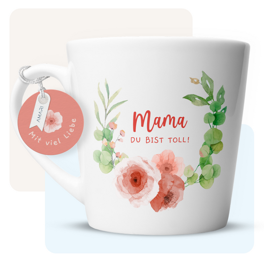 Tasse "Mama du bist toll!" | Blumendesign (001)