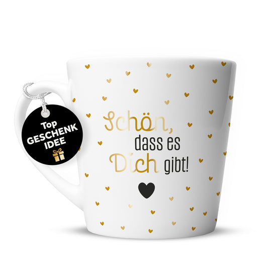 Tasse "Schön, dass es dich gibt" | Goldene Herzchen (022)