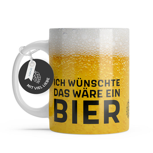 Tasse "Ich wünschte das wäre ein Bier" (013)
