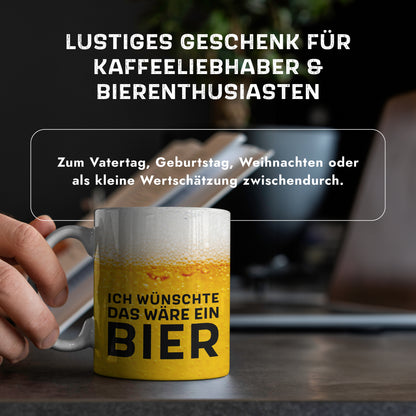 Tasse "Ich wünschte das wäre ein Bier" (013)